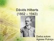 Presentations 'Dāvids Hilberts', 1.