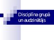 Presentations 'Disciplīna grupā un audzinātājs', 1.
