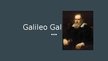 Presentations 'Galileo Galilejs', 1.