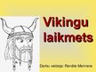 Presentations 'Vikingu laikmets', 1.