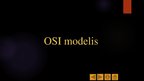 Presentations 'OSI modelis', 1.