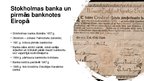 Presentations 'Papīra naudas vēsture', 4.