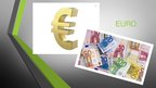 Presentations 'Euro Currency', 1.