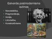 Presentations 'Vērtību mainība un relatīvisms postmodernismā', 3.