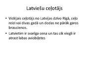 Presentations 'Ceļotāji Latvijā', 8.