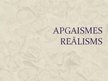 Presentations 'Apgaismes reālisms', 1.