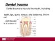 Presentations 'Dental Trauma', 4.