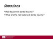 Presentations 'Dental Trauma', 11.