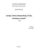 Essays 'Latvijas vēstures interpretācija A.Čaka poēmā "Poēma par ormani"', 1.