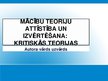 Presentations 'Mācību teoriju attīstība un izvērtēšana: kritiskās teorijas', 1.