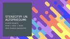 Presentations 'Stereotipi un aizspriedumi', 1.