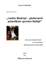Research Papers 'Andris Biedriņš - pārliecinoši pelnošākais sportists Baltijā', 1.