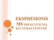 Presentations 'Ekspresionisms', 1.