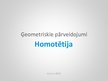 Presentations 'Ģeometriskie pārveidojumi. Homotētija', 1.