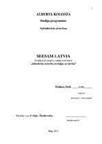 Summaries, Notes 'Kompānija "Seesam Latvija" - stratēģiskais projekts', 1.