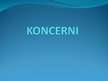Presentations 'Koncerni', 1.