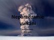 Presentations 'Neparedzamie vulkāni', 1.