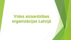 Presentations 'Vides aizsardzības organizācijas Latvijā', 1.