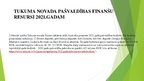 Presentations 'Tukuma novada pašvaldības finanšu resursi 2021.gadam', 3.