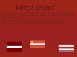 Presentations 'Latvijas valsts karogs', 3.