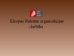 Presentations 'Eiropas Patentu organizācijas darbība', 1.