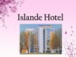 Presentations 'Hotel "Islande"', 1.