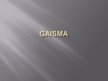 Presentations 'Gaisma', 1.