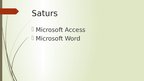 Presentations 'Microsoft Access un Word lietošana', 2.