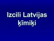 Presentations 'Izcilie Latvijas ķīmiķi', 1.
