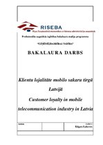 Term Papers 'Klientu lojalitāte mobilo sakaru tirgū Latvijā', 1.