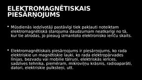 Presentations 'Elektromagnētiskais piesārņojums un tā ietekme uz kokaugiem', 3.