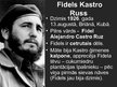 Presentations 'Fidels Kastro', 2.