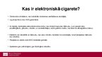 Presentations 'Elektroniskā cigarete', 2.