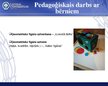 Presentations 'Rotaļas un spēles jaunākā pirmsskolas vecuma bērnu sensoro spēju attīstībā', 9.