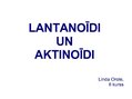 Presentations 'Lantanoīdi un aktinoīdi', 1.