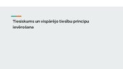 Presentations 'Tiesiskums un vispārējo tiesību principu ievērošana', 1.