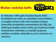 Presentations 'Prezentācija Muitas nodoklis', 7.