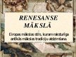 Presentations 'Renesanse', 3.
