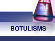 Presentations 'Botulisms', 1.