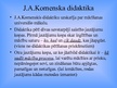 Presentations 'Jans Amoss Komenskis', 6.