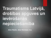 Research Papers 'Traumatisms Latvijā, drošības apguves un ievērošanas nepieciešamība', 41.