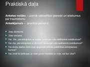 Research Papers 'Traumatisms Latvijā, drošības apguves un ievērošanas nepieciešamība', 50.