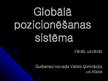 Presentations 'Globālā pozicionēšanās sistēma', 1.