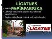 Presentations 'Papīra ražošanas vēsture Latvijā', 10.