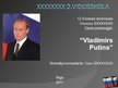 Presentations 'Vladimirs Putins', 1.