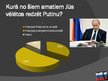 Presentations 'Vladimirs Putins', 27.