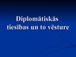 Presentations 'Diplomātiskās tiesības', 1.
