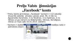 Research Papers 'Sociālo tīklu nozīme Latvijas vispārizglītojošajās dienas skolās', 36.