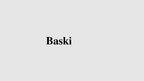 Presentations 'Baski', 1.