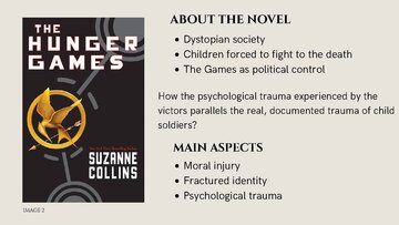Presentations 'Psychological Trauma in  “The Hunger Games” and Real-Life Child Soldiers', 3.